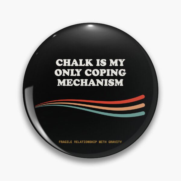 Item preview, Chalk Is My Only Coping Mechanism Funny Bouldering Gym Retro designed and sold by SlothcoreVibes.