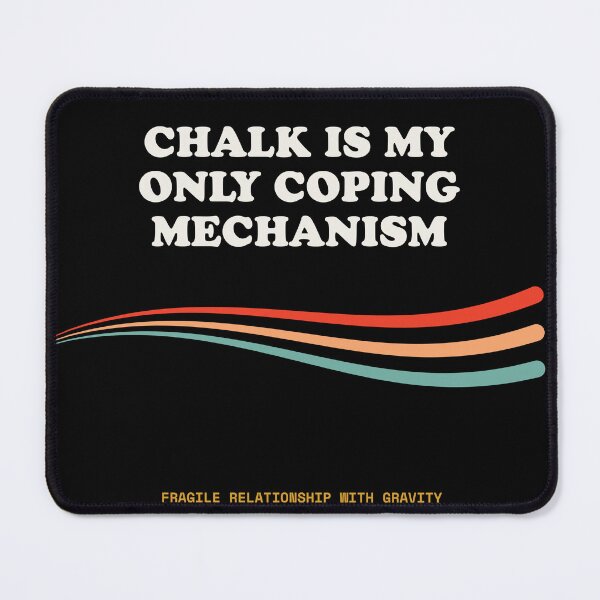 Item preview, Chalk Is My Only Coping Mechanism Funny Bouldering Gym Retro designed and sold by SlothcoreVibes.
