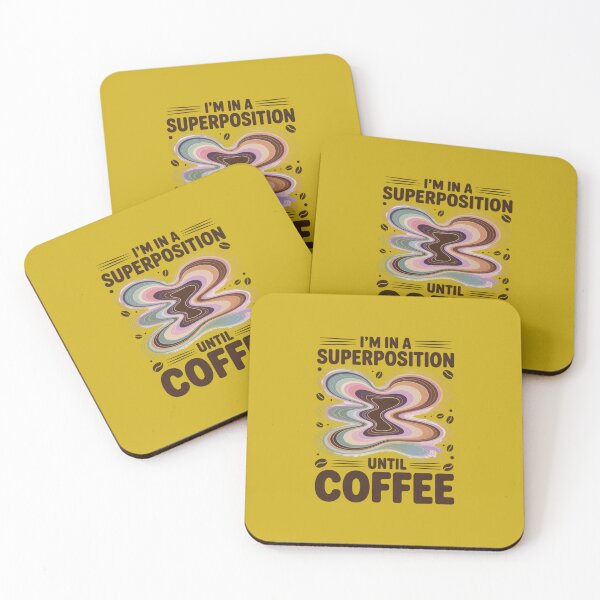Item preview, I'm in a Superposition Until Coffee. Abstract Coffee Bean Design. designed and sold by Peter Stawicki.
