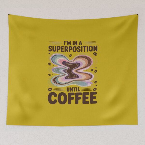 Item preview, I'm in a Superposition Until Coffee. Abstract Coffee Bean Design. designed and sold by Peter Stawicki.