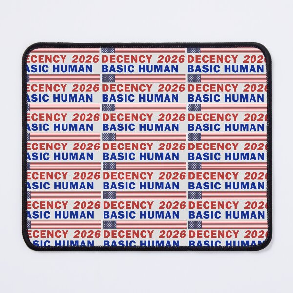 Item preview, Basic Human Decency 2026 designed and sold by designallday.