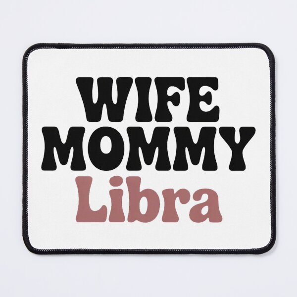 Item preview, Retro Wife Mommy Libra Zodiac Typography Design designed and sold by Cool-cat-art.