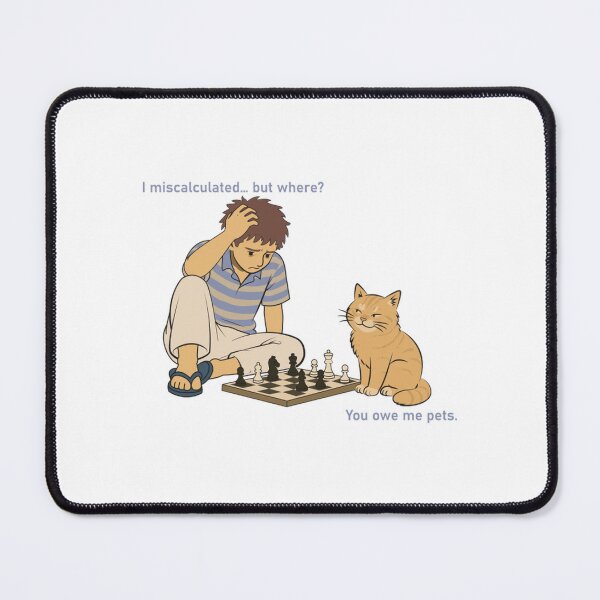 Item preview, Chess Cat Meme You Owe Me Pets Funny Illustration designed and sold by CoolDanaDesign.