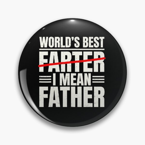 Item preview, World's Best Farter I Mean Father Funny Dad Joke designed and sold by zamiokaline.