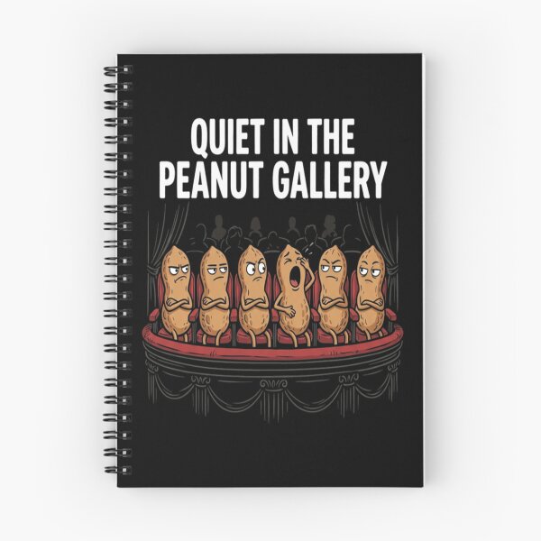 Item preview, Quiet In The Peanut Gallery Pun designed and sold by RickyTromps.