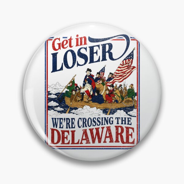 Item preview, Get In Loser We're Crossing The Delaware George Washington designed and sold by Ortigzitoun.