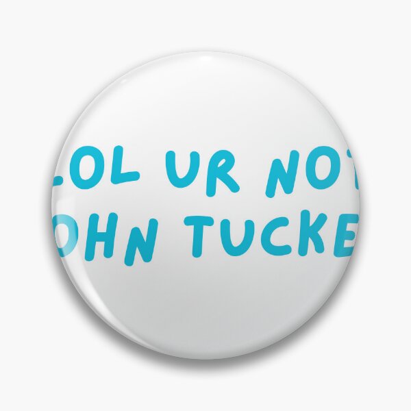 Item preview, Lol Ur Not Tucker designed and sold by earthtokarly.