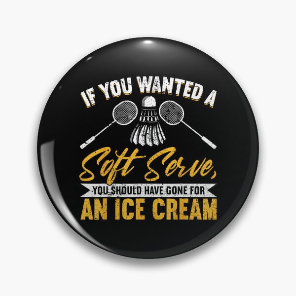 Item preview, Funny Badminton Soft Serve Joke With Ice Cream Pun Typography designed and sold by allistermariam.