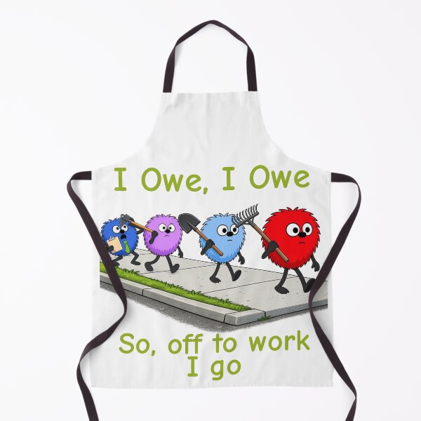 Item preview, I Owe, I Owe, So Off to Work I Go Funny Work Humor Shirt designed and sold by TheThinglings.