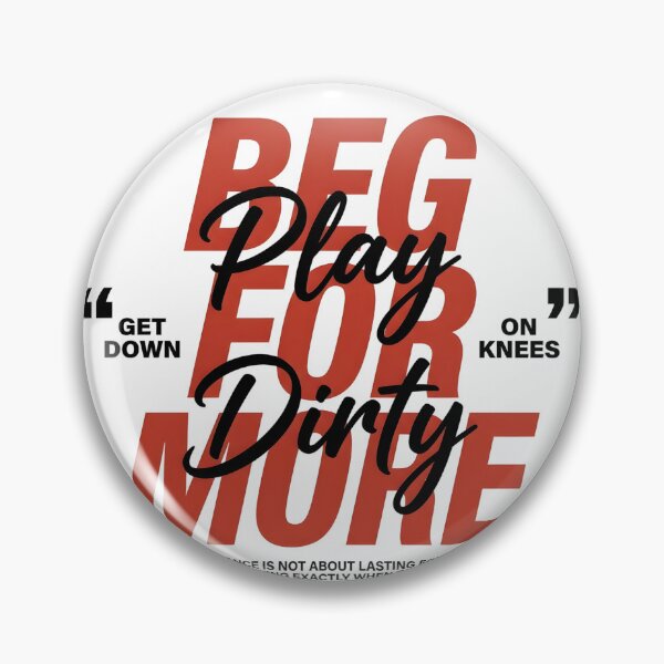 Item preview, Play Dirty Beg For More Edgy Y2K Typography designed and sold by P2P-paotopao.