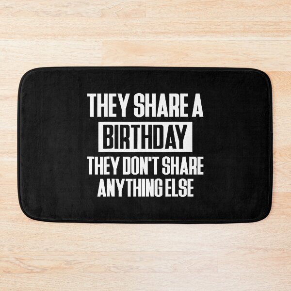 Item preview, They Share a Birthday Not Their Stuff Funny Twin Dad designed and sold by zamiokaline.