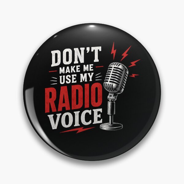 Item preview, Don't Make Me Use My Radio Voice designed and sold by zoes-ink.