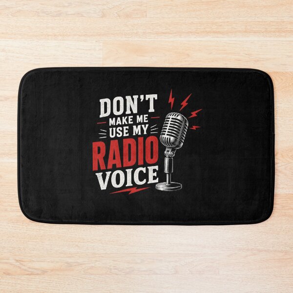 Item preview, Don't Make Me Use My Radio Voice designed and sold by zoes-ink.