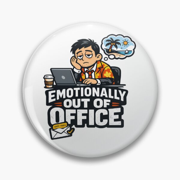 Item preview, Emotionally Out of The Office designed and sold by MustBeDesigns.