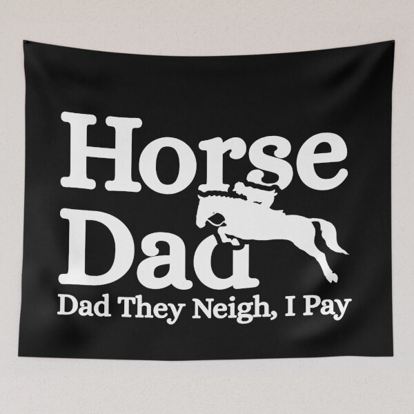 Item preview, Horse Dad They Neigh I Pay designed and sold by Dondonmart.