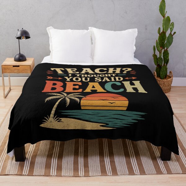 Item preview, Teach I Thought You Said Beach designed and sold by zoes-ink.