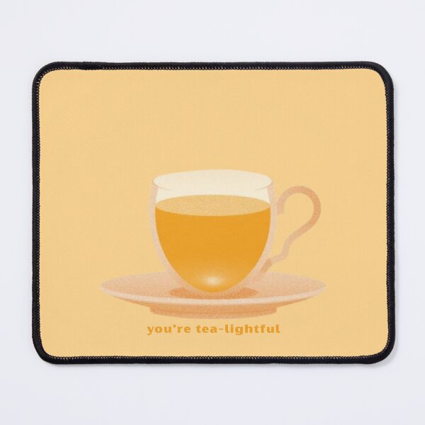 Item preview, You’re Tea-Lightful designed and sold by TeeHee Puns.