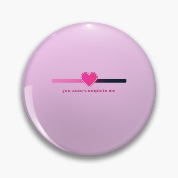 Item preview, You Auto-Complete me - Cute Pun | TeeHee Puns Funny Design designed and sold by TeeHee Puns.