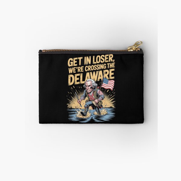 Item preview, Get in Loser We're Crossing The Delaware designed and sold by Naitsebas.