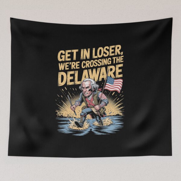 Item preview, Get in Loser We're Crossing The Delaware designed and sold by Naitsebas.