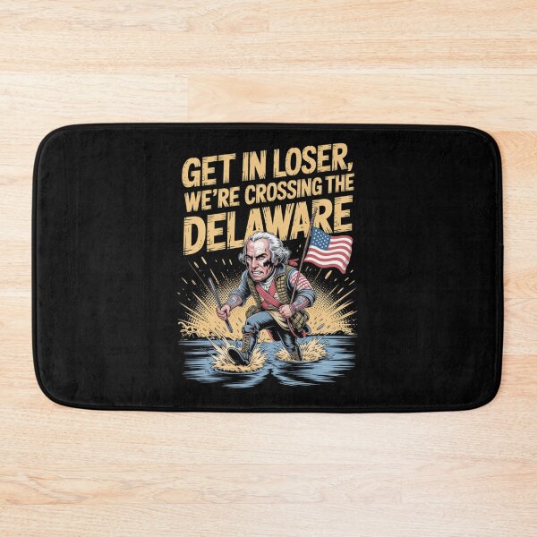 Item preview, Get in Loser We're Crossing The Delaware designed and sold by Naitsebas.