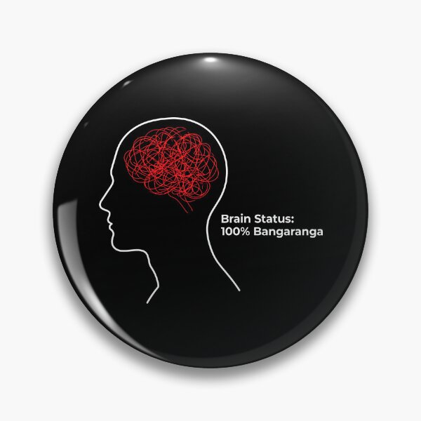 Item preview, Brain Status 100 Percent Bangaranga Mental Health Art Chaotic Mind designed and sold by SplashTastic.