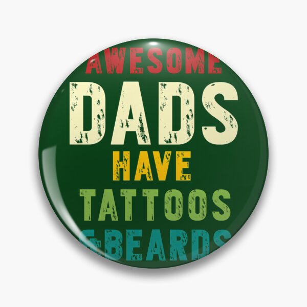 Item preview, Awesome Dad Have Tattoos And Beards designed and sold by AnvitaBolyard.