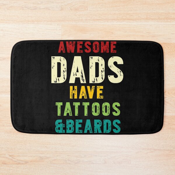 Item preview, Awesome Dad Have Tattoos And Beards designed and sold by AnvitaBolyard.