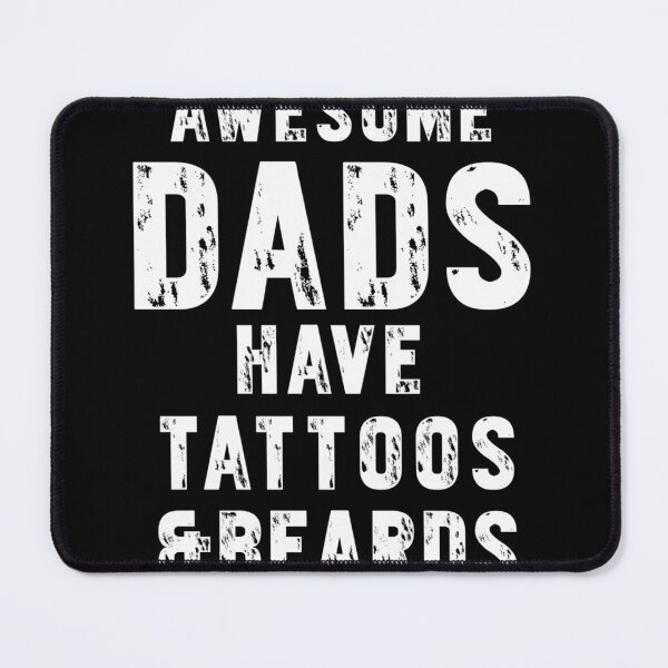 Item preview, Awesome Dads Have Tattoos And Beards designed and sold by AnvitaBolyard.