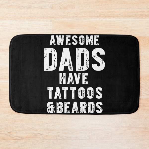 Item preview, Awesome Dads Have Tattoos And Beards designed and sold by AnvitaBolyard.