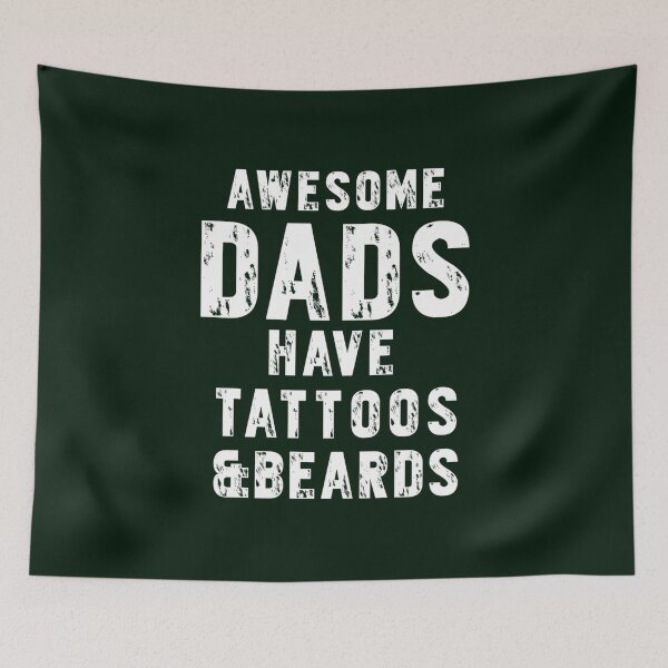 Item preview, Awesome Dads Have Tattoos And Beards designed and sold by AnvitaBolyard.