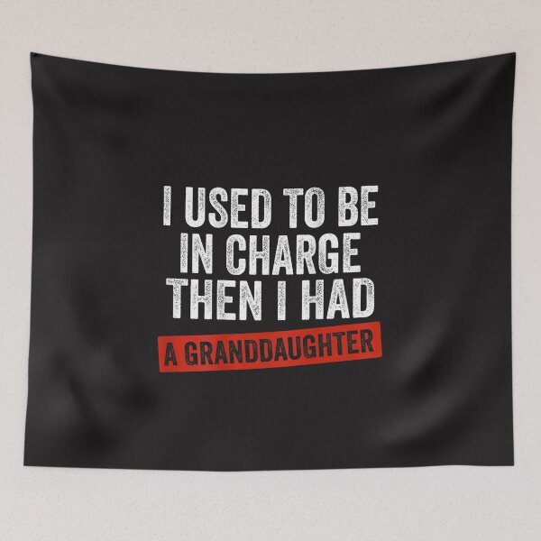 Item preview, I Used To Be In Charge Then I Had A Granddaughter Funny Grandpa Design designed and sold by kiralynstration.