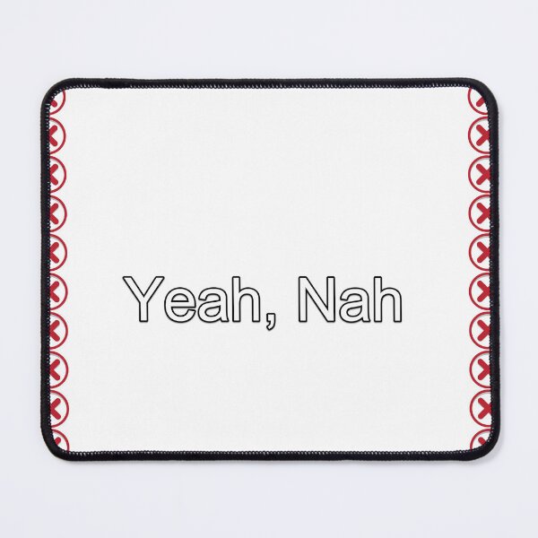 Item preview, Yeah Nah designed and sold by Velliety.