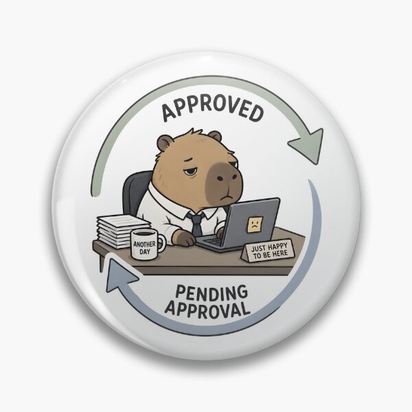 Item preview, Approved Pending Approval Capybara Sticker | Funny Corporate Office Meme Animal Design designed and sold by veralchhaya.