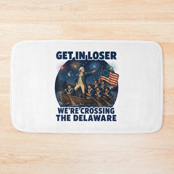 Item preview, Get In Loser We’re Crossing The Delaware Funny Patriotic Design designed and sold by kiralynstration.