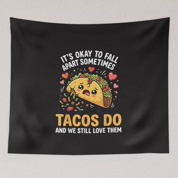 Item preview, Funny Taco Quote It’s Okay To Fall Apart Sometimes Retro Design designed and sold by kiralynstration.