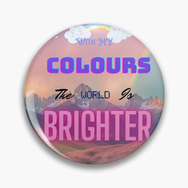 Item preview, With My Colours The World Is Brighter Cute Rainbow Aesthetic designed and sold by Ctrl+Z Enthusiast.