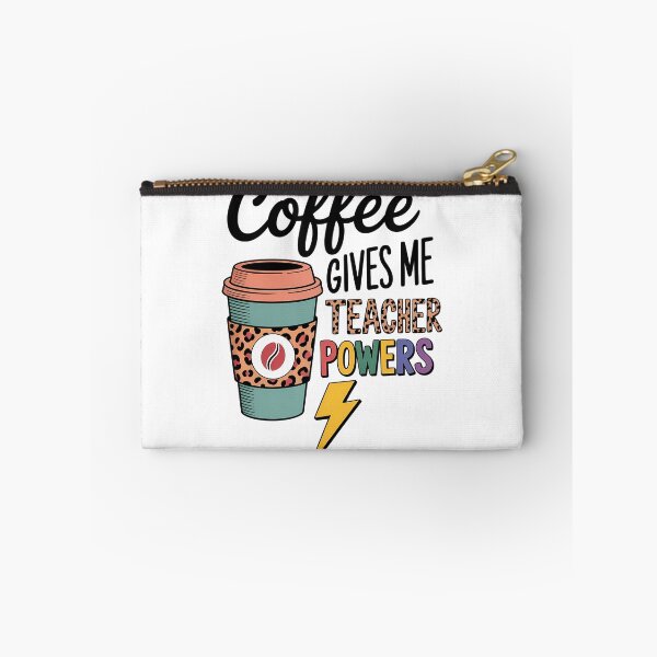 Item preview, Coffee Gives Me Teacher Power Teacher Elementary designed and sold by sailorjessiArt.