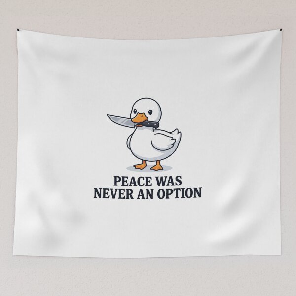 Item preview, Peace Was Never An Option Duck With Knife Meme designed and sold by ryanguas.