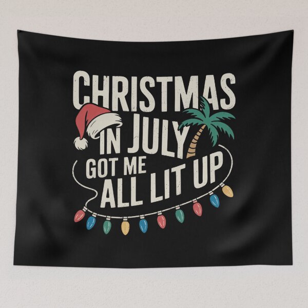 Item preview, Christmas July Got Me All Xmas Summer designed and sold by sailorjessiArt.