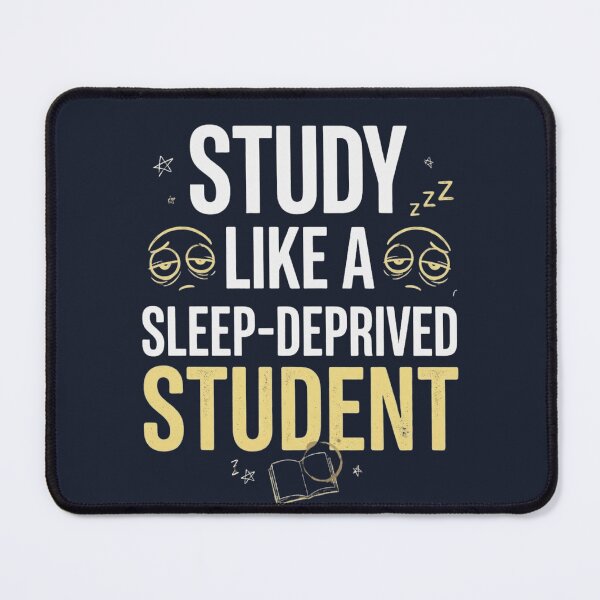 Item preview, Sleep Deprived Student Funny Study Motivation designed and sold by Amr Darwish Graphic designer.