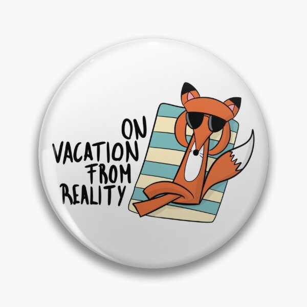 Item preview, On Vacation From Reality Funny Relaxing Fox designed and sold by DesignFreakArt.