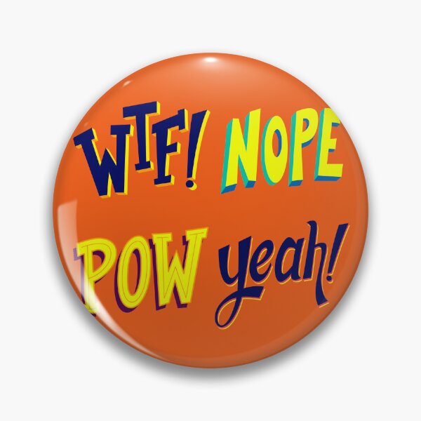 Item preview, WTF Nope Pow Yeah Retro Comic Book Bold Funny Slang Pop Art Typography Art designed and sold by DERA RAY.