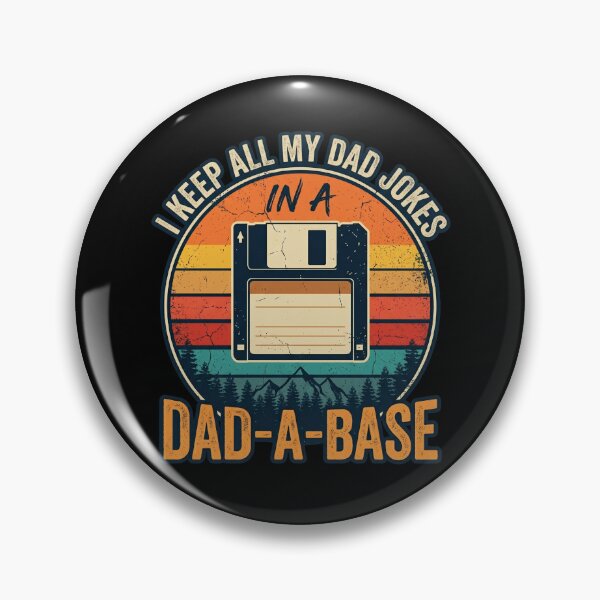 Item preview, I Keep All My Dad Jokes In A Dad-A-Base designed and sold by dudelinart.