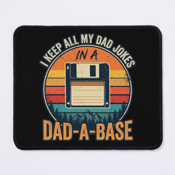 Item preview, I Keep All My Dad Jokes In A Dad-A-Base designed and sold by dudelinart.