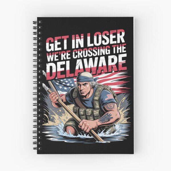 Item preview, Get in Loser We're Crossing The Delaware designed and sold by Naitsebas.