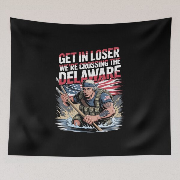 Item preview, Get in Loser We're Crossing The Delaware designed and sold by Naitsebas.