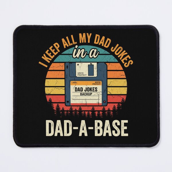 Item preview, Keep All My Dad Jokes In A Dad-A-Base designed and sold by dudelinart.