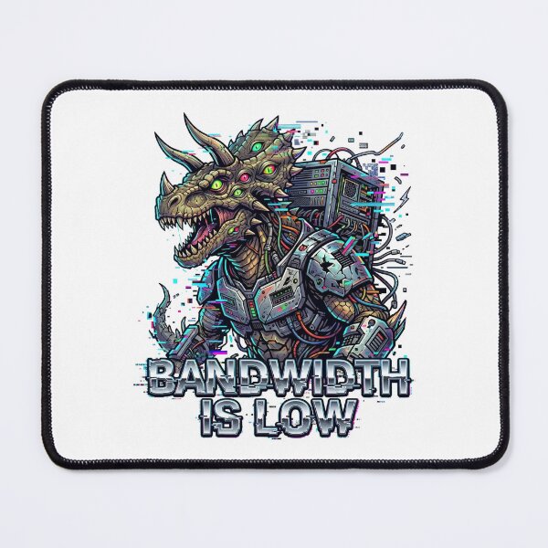 Item preview, Bandwidth is Low | Corporate Brainrot Horror designed and sold by SignalStatic.