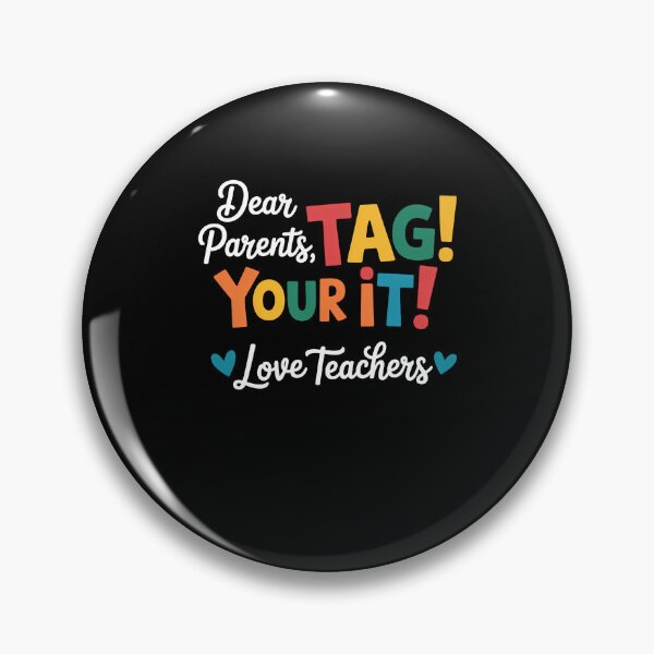 Item preview, Dear Parents Tag Your It Love Teachers Last Day School designed and sold by SapfireStuArt.